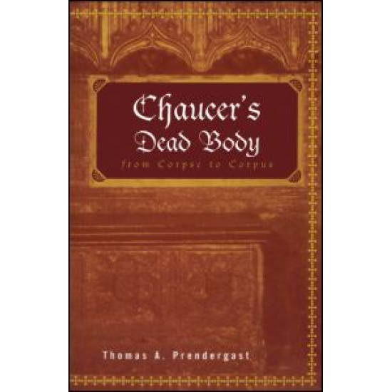 Chaucer's Dead Body