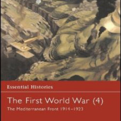 The First World War, Vol. 4