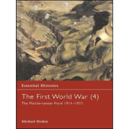 The First World War, Vol. 4