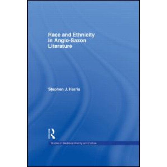 Race and Ethnicity in Anglo-Saxon Literature