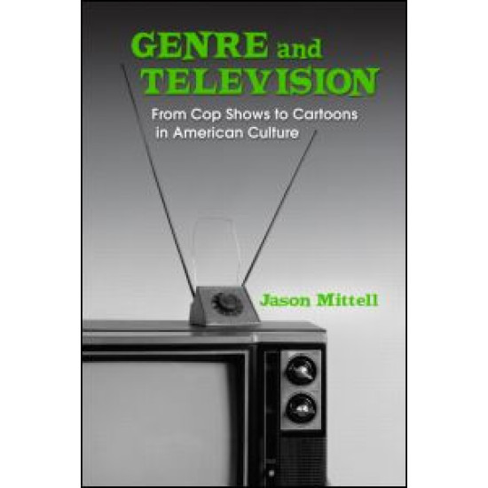 Genre and Television Genre and Television
