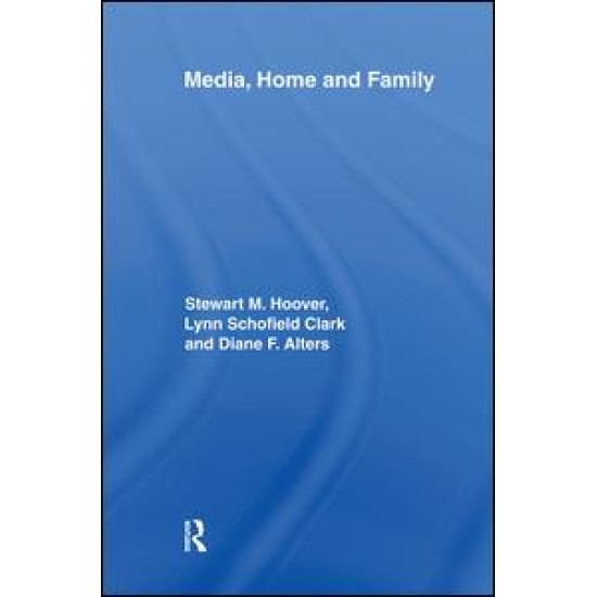 Media, Home and Family