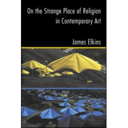 On the Strange Place of Religion in Contemporary Art