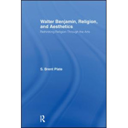 Walter Benjamin, Religion and Aesthetics