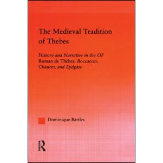 The Medieval Tradition of Thebes