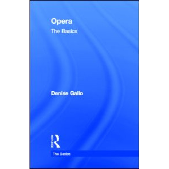 Opera: The Basics