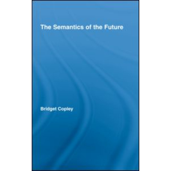 The Semantics of the Future