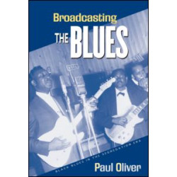 Broadcasting the Blues Broadcasting the Blues