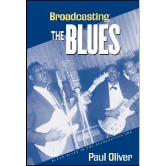 Broadcasting the Blues