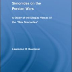 Simonides on the Persian Wars Simonides on the Persian Wars