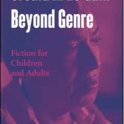 Ursula K. Le Guin Beyond Genre Ursula K. Le Guin Beyond Genre