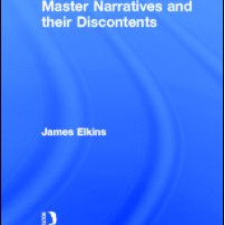 Master Narratives and their Discontents Master Narratives and their Discontents