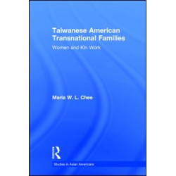 Taiwanese American Transnational Families Taiwanese American Transnational Families