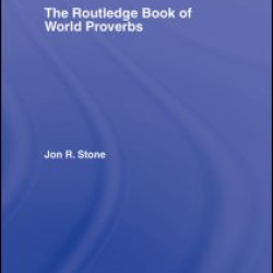 The Routledge Book of World Proverbs