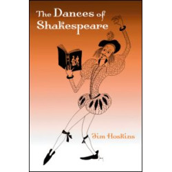 The Dances of Shakespeare The Dances of Shakespeare