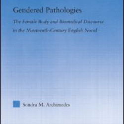 Gendered Pathologies Gendered Pathologies