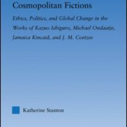 Cosmopolitan Fictions Cosmopolitan Fictions