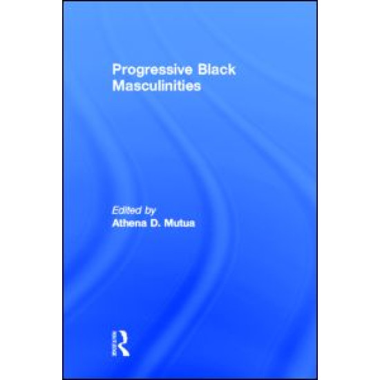 Progressive Black Masculinities?