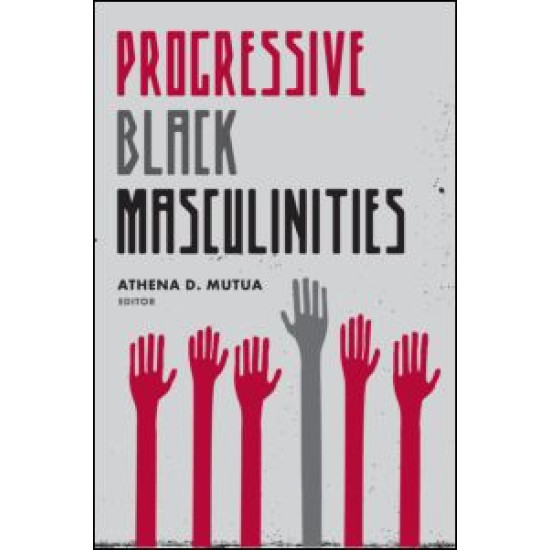 Progressive Black Masculinities?