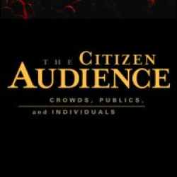 The Citizen Audience The Citizen Audience
