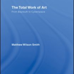 The Total Work of Art