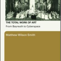 The Total Work of Art