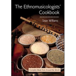 The Ethnomusicologists' Cookbook The Ethnomusicologists' Cookbook