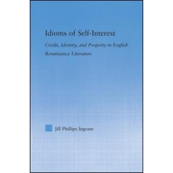 Idioms of Self Interest Idioms of Self Interest