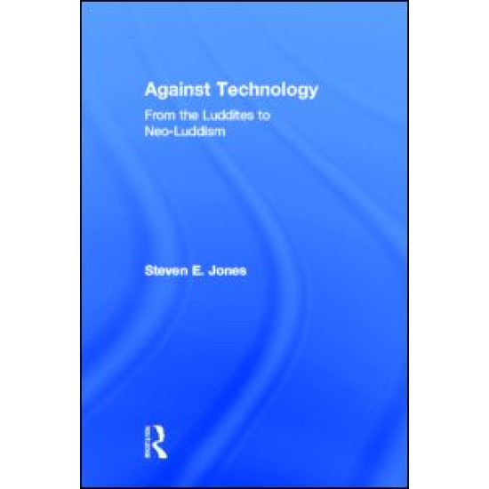 Against Technology Against Technology