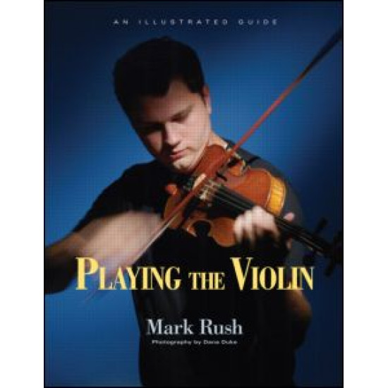 Playing the Violin Playing the Violin