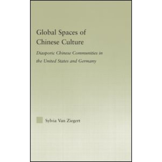 Global Spaces of Chinese Culture