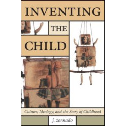 Inventing the Child