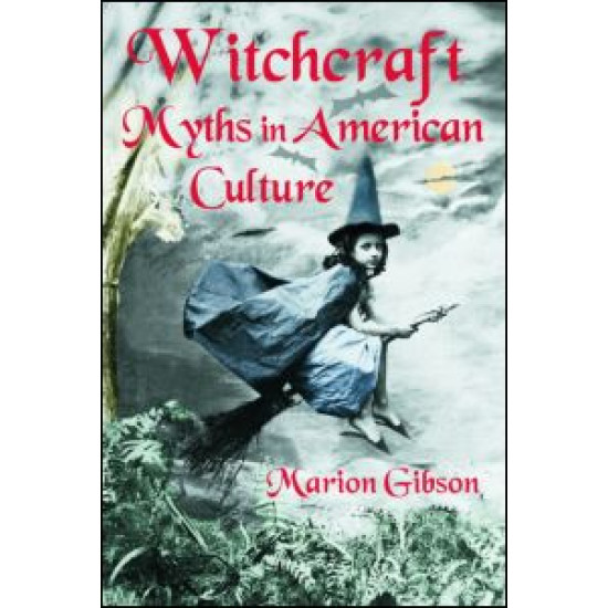 Witchcraft Myths in American Culture