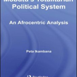 Mobutu's Totalitarian Political System Mobutu's Totalitarian Political System