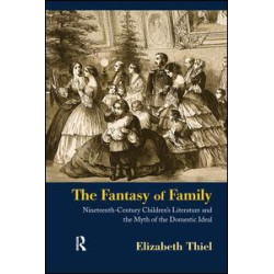 The Fantasy of Family