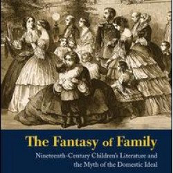 The Fantasy of Family