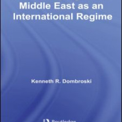 Peacekeeping in the Middle East as an International Regime Peacekeeping in the Middle East as an International Regime