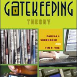 Gatekeeping Theory Gatekeeping Theory