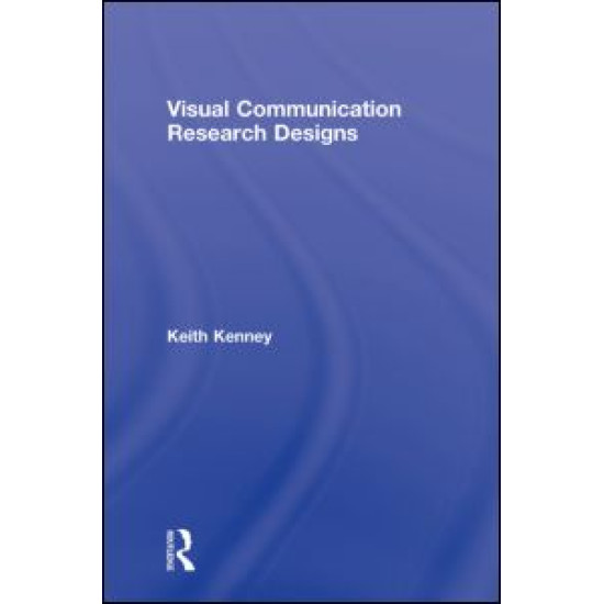 Visual Communication Research Designs Visual Communication Research Designs