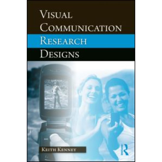 Visual Communication Research Designs Visual Communication Research Designs