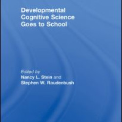 Developmental Cognitive Science Goes to School