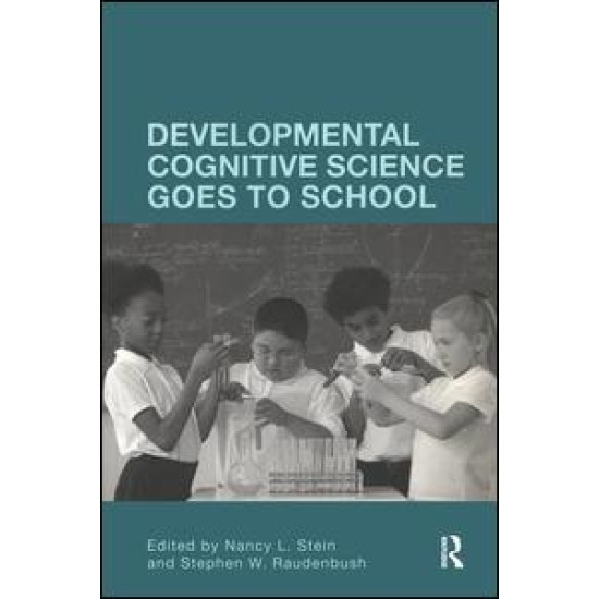 Developmental Cognitive Science Goes to School