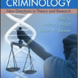 Biosocial Criminology Biosocial Criminology