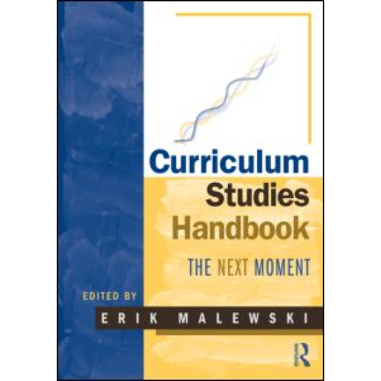 Curriculum Studies Handbook - The Next Moment