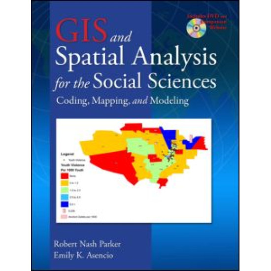 GIS and Spatial Analysis for the Social Sciences GIS and Spatial Analysis for the Social Sciences