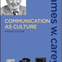 Communication as Culture, Revised Edition