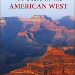 The World of the American West The World of the American West