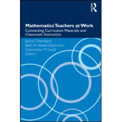 Mathematics Teachers at Work Mathematics Teachers at Work
