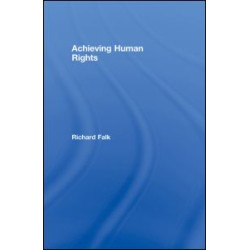 Achieving Human Rights Achieving Human Rights