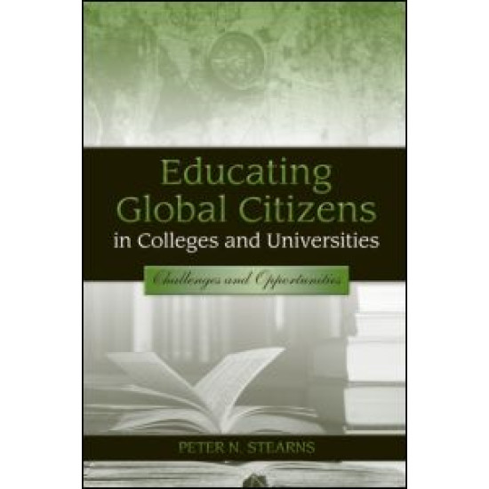 Educating Global Citizens in Colleges and Universities Educating Global Citizens in Colleges and Universities